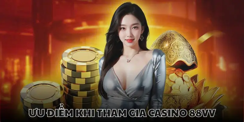 Kiếm lời nhanh chóng thông qua nhiều tựa game casino ở 88VV