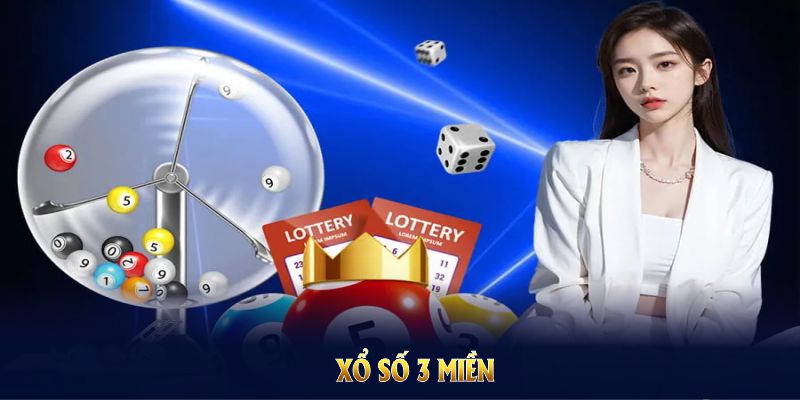 Xổ Số 3 Miền Với Nhiều Ưu Điểm Và Kinh Nghiệm Cược Hữu Ích
